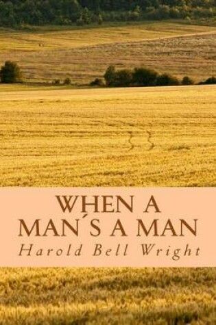 Cover of When a Man S a Man