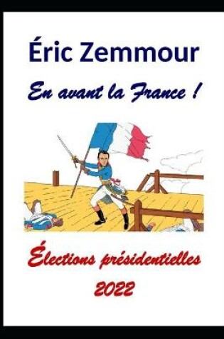 Cover of Eric Zemmour. En avant la France !