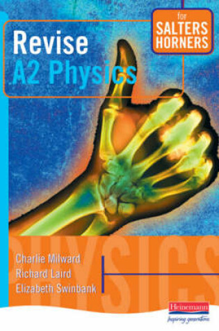 Cover of Salters Horners Advanced Phyiscs A2 Level Revision Guide