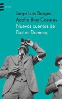 Book cover for Nuevos Cuentos de Bustos Domecq