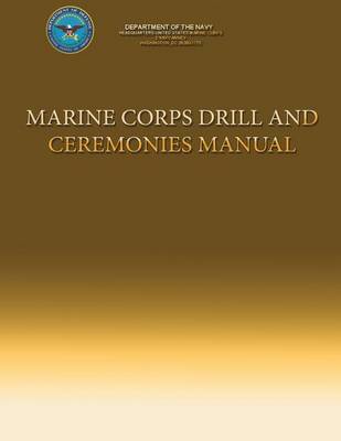 Book cover for Marine Corps Drill and Ceremonies Manual