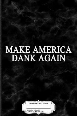 Cover of Make America Dank Again