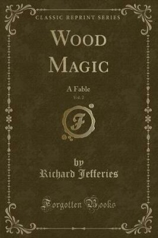 Cover of Wood Magic, Vol. 2