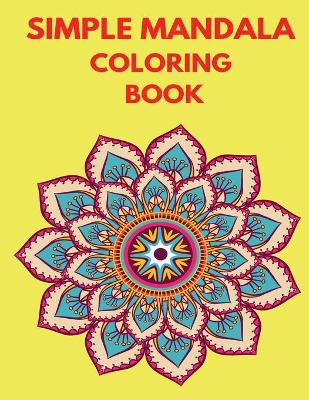 Book cover for Simple Mandala Coloring Book