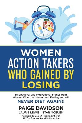 Book cover for Women Action Takers Who Gained By Losing