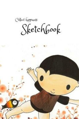 Cover of Collect happiness sketchbook (Hand drawn illustration cover vol.3)(8.5*11) (100 pages) for Drawing, Writing, Painting, Sketching or Doodling