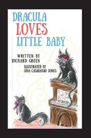 Cover of Dracula Loves Little Baby