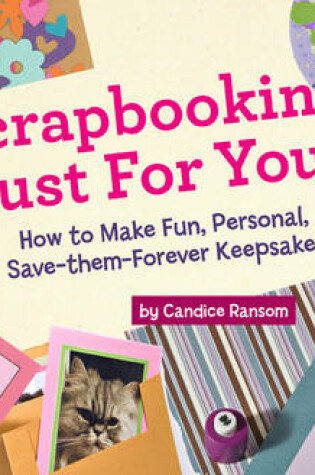 Cover of Scrapbooking Just for You!