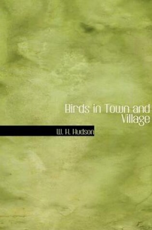 Cover of Birds in Town and Village
