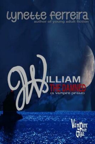 Cover of William the Damned (a Vampire Pirate)