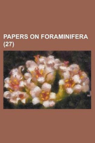 Cover of Papers on Foraminifera (27)