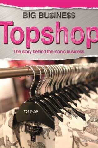 Cover of Big Business: Topshop