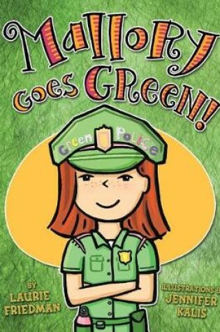 Cover of Mallory Goes Green