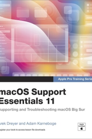 Cover of macOS Support Essentials 11 - Apple Pro Training Series