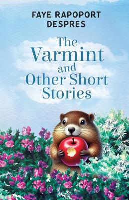 Cover of The Varmint and Other Short Stories