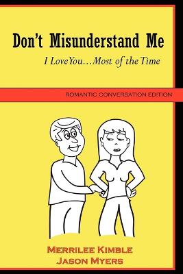 Book cover for Don't Misunderstand Me - Romantic Conversation Edition