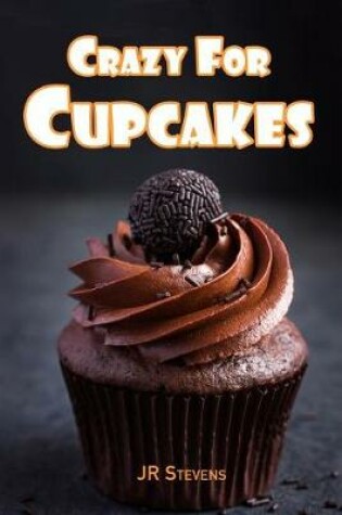 Cover of Crazy for Cupcakes