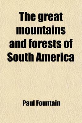 Book cover for The Great Mountains and Forests of South America