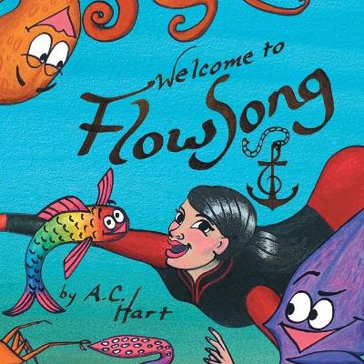 Book cover for Welcome to FlowSong