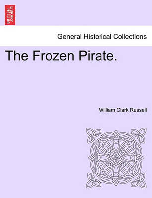 Book cover for The Frozen Pirate. Vol. II