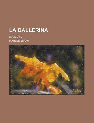 Book cover for La Ballerina; Romanzo