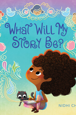 Cover of What Will My Story Be?