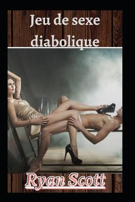 Book cover for Jeu de sexe diabolique