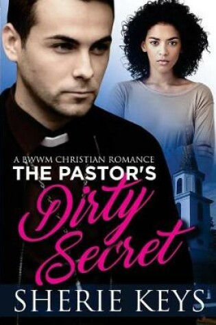 Cover of The Pastor's Dirty Secret