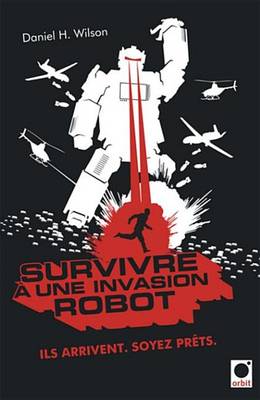 Book cover for Survivre a Une Invasion Robot