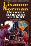 Book cover for Between Darkness and Light