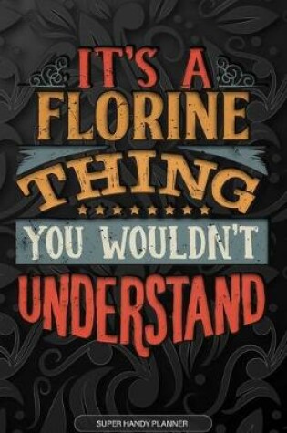 Cover of It's A Florine Thing You Wouldn't Understand