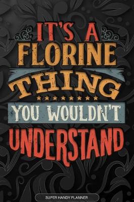 Book cover for It's A Florine Thing You Wouldn't Understand