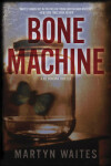 Book cover for Bone Machine