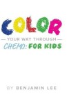 Book cover for Color Your Way Through Chemo