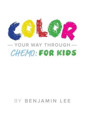 Book cover for Color Your Way Through Chemo