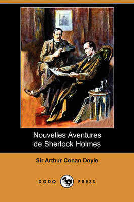 Book cover for Nouvelles Aventures de Sherlock Holmes (Dodo Press)