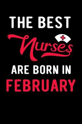 Book cover for The Best Nurses Are Born in February