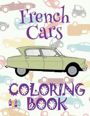 Book cover for &#9996; French Cars &#9998; Cars Coloring Book for Adults &#9998; Coloring Books for Adults Relaxation &#9997; (Coloring Book for Adults) Coloring Book Pictura