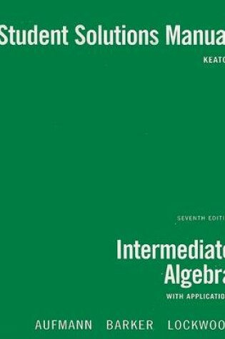Cover of Intermediate Algebra Student Solutions Manual