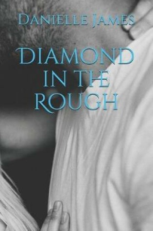 Cover of Diamond in the Rough