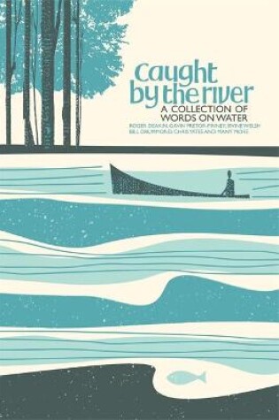 Cover of Caught by the River