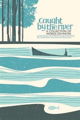 Book cover for Caught by the River