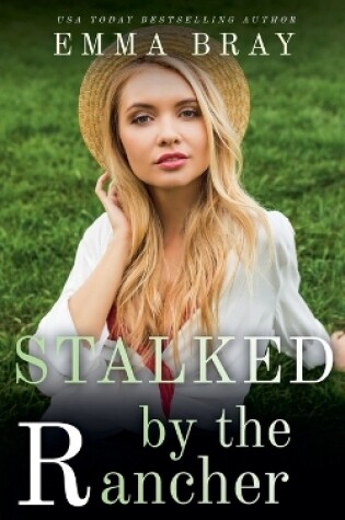 Cover of Stalked by the Rancher