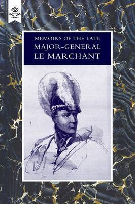 Book cover for Memoirs of the Late Major-General Le Marchant