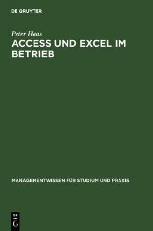 Cover of Access und Excel im Betrieb