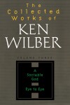 Book cover for The Collected Works of Ken Wilber, Volume 3