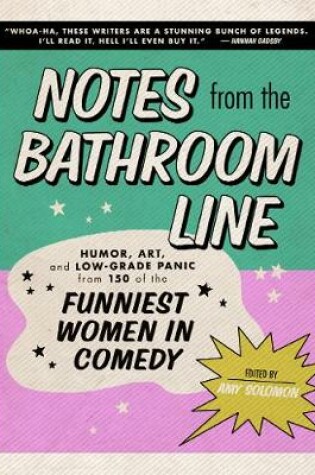 Cover of Notes from the Bathroom Line