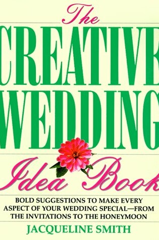 Cover of The Creative Wedding Idea Book