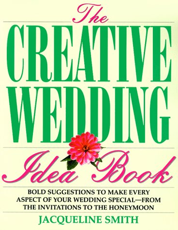 Book cover for The Creative Wedding Idea Book