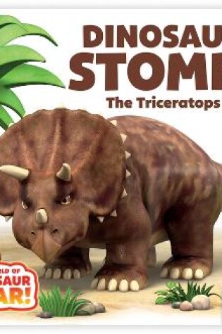 Cover of Dinosaur Stomp!: The Triceratops